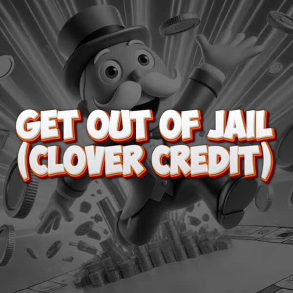 Get Out Of Jail £5 Clover Credit