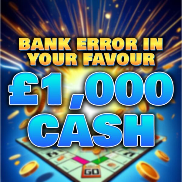 Bank Error In Your Favour - £1,000 Cash