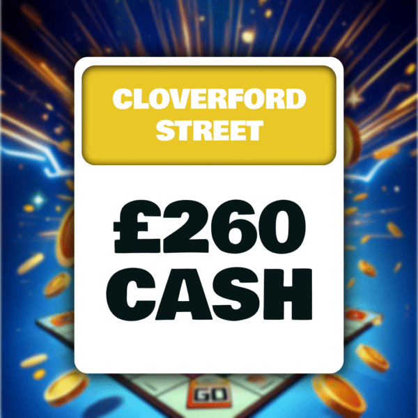 Cloverford Street £260 Cash