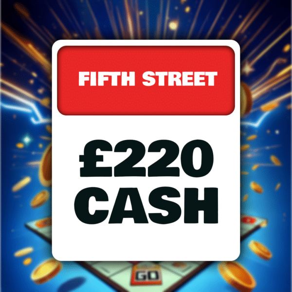 Fifth Street £220 Cash