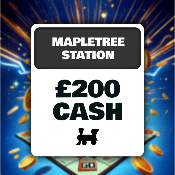 Mapletree Station £200 Cash