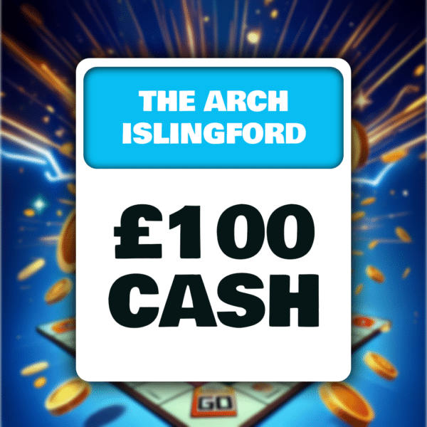 The Arch Islingford £100 Cash
