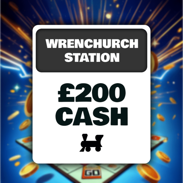 Wrenchurch Station £200 Cash