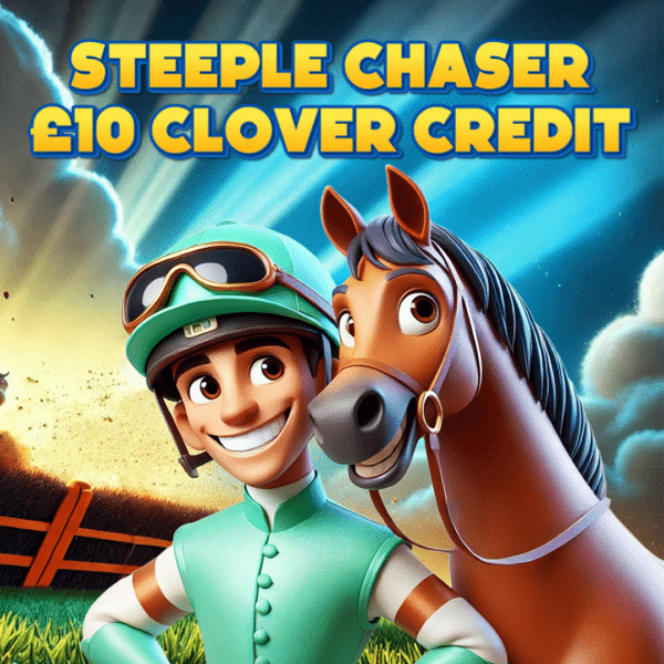 Steeple Chaser £10 Clover Credit