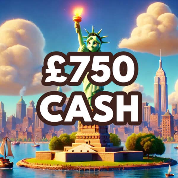 Statue of Liberty £750 Cash