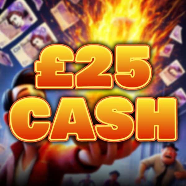 £25 Cash