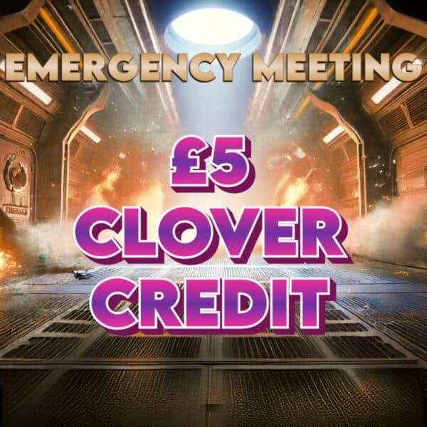 Emergency Meeting | £5 Clover Credit