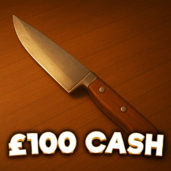 Kitchen Knife | £100 Cash