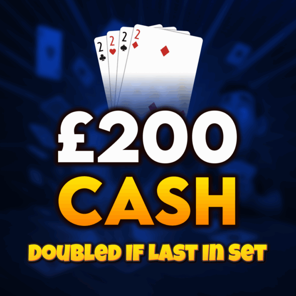 🂢 2s | £200 Cash (Doubled If Last In Set) 🂢