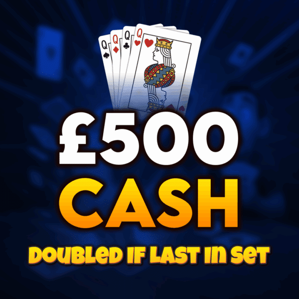 🂭 Queens | £500 Cash (Doubled If Last In Set) 🂭