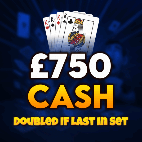 🂮 Kings | £750 Cash (Doubled If Last In Set) 🂮