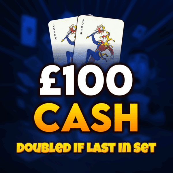 🃟 Jokers | £100 Cash (Doubled If Last In Set) 🃟