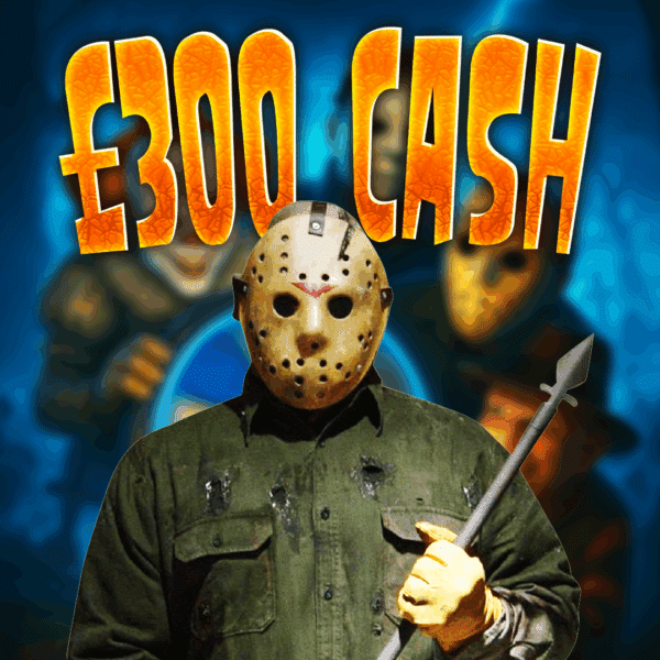 Jason Voorhees | £300 Cash