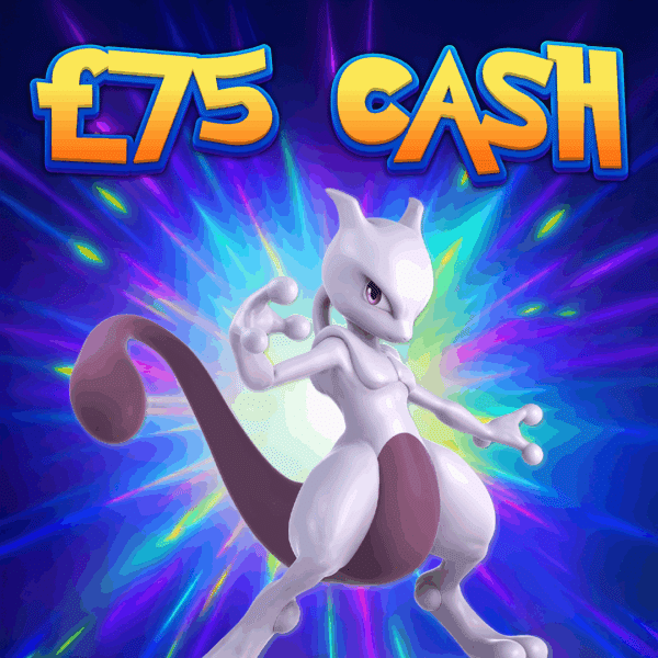 Mewtwo | £75 Cash