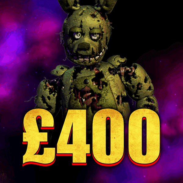 Springtrap | £400 Cash