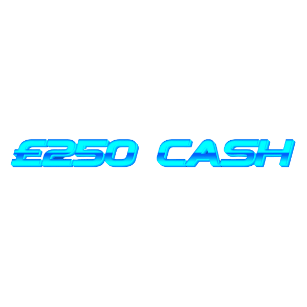 £250 Cash
