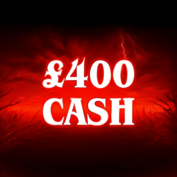£400 Cash(Doubled If LAST In Set)