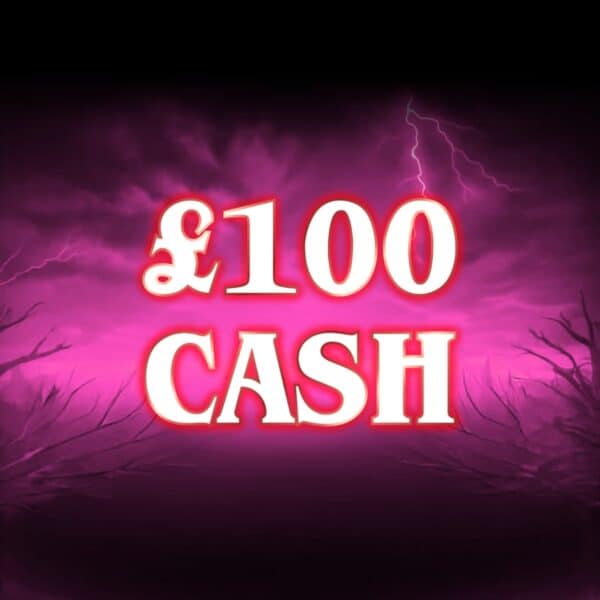 £100 Cash (Doubled If FIRST In Set)