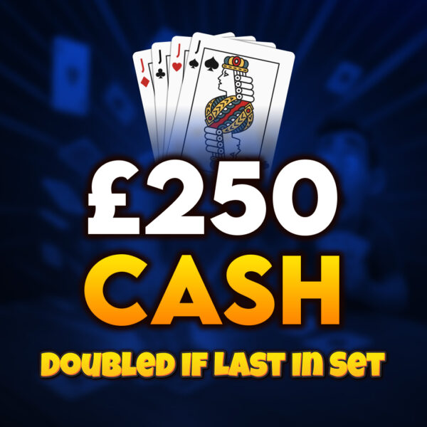 🂫 Jacks | £250 Cash (Doubled If Last In Set) 🂫