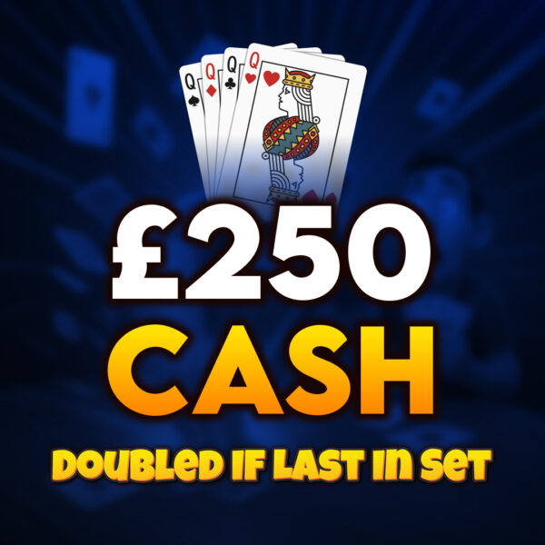 🂭 Queens | £250 Cash (Doubled If Last In Set) 🂭