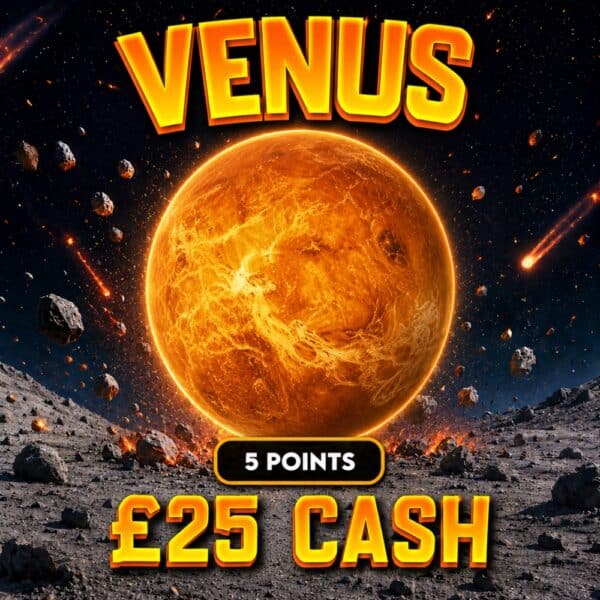 Venus | 5 points | £25 Cash