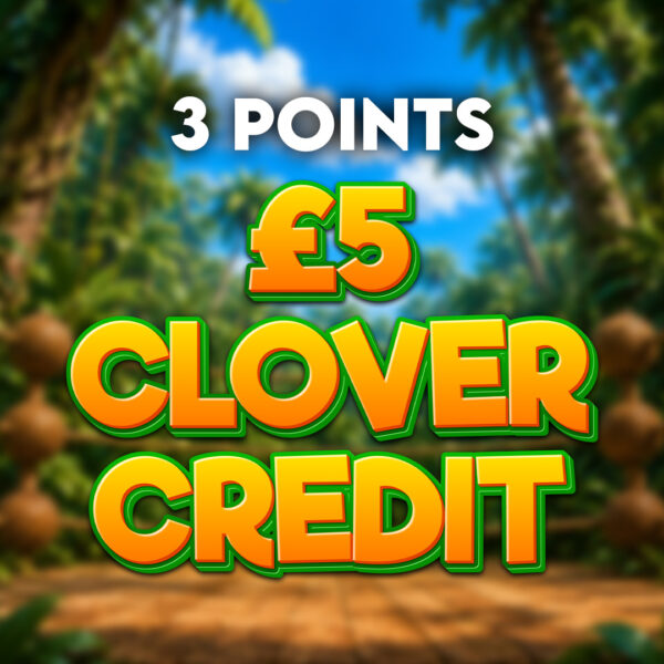 3 points | £5 Clover Credit