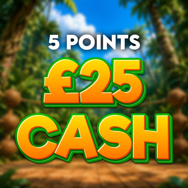 5 points | £25 Cash