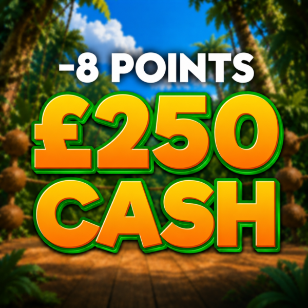 -8 points | £250 Cash