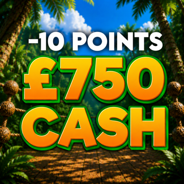 -10 Points | £750 Cash