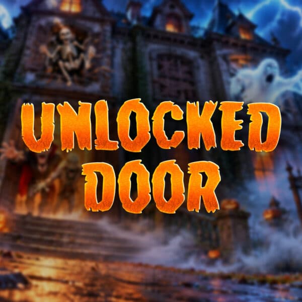Unlocked Door | 5 points | £25 Cash